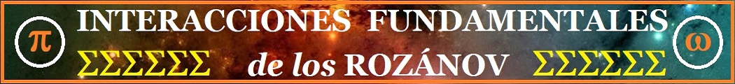 Interacciones fundamentales de los Rozánov